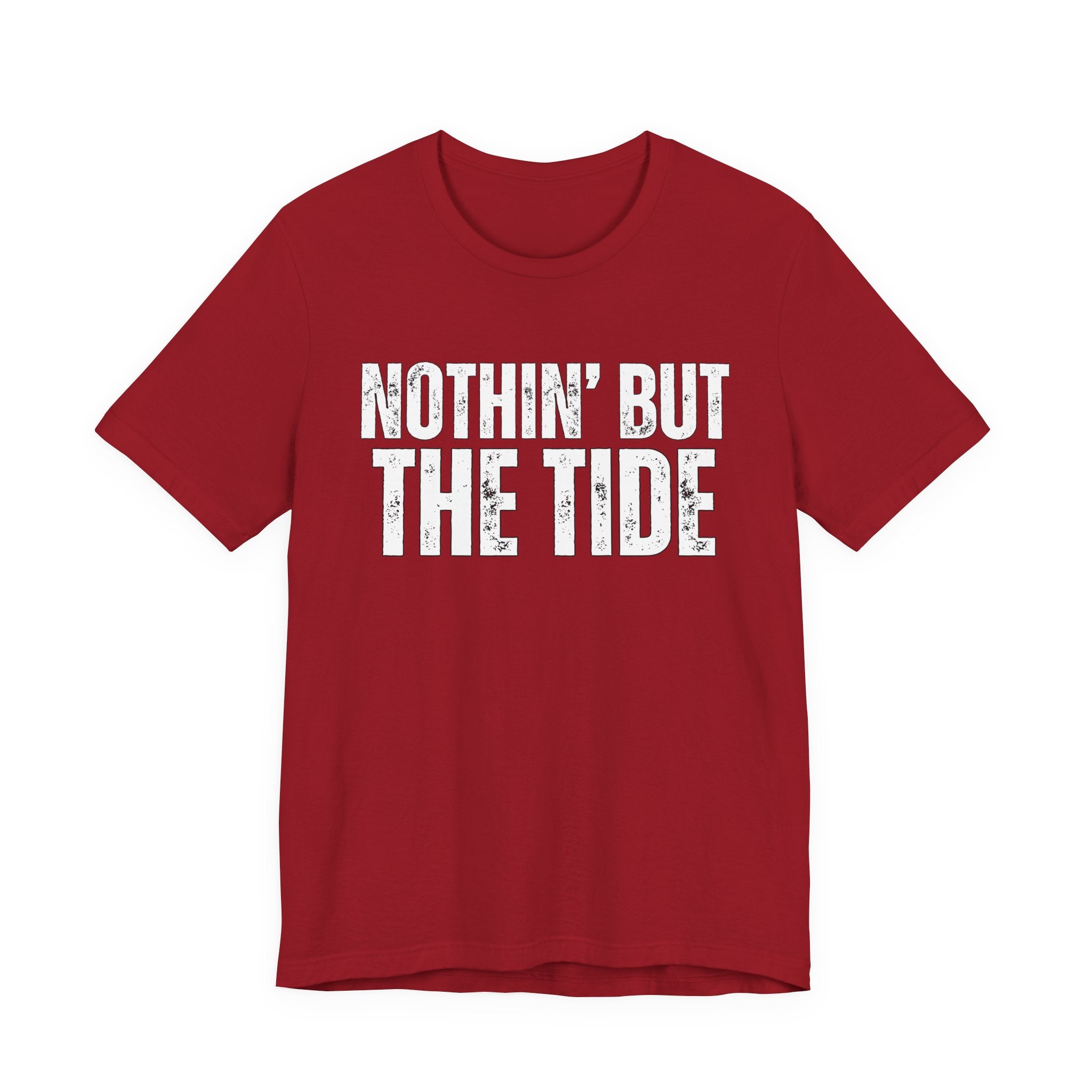 Nothin' But The Tide Tee - Casual Jersey T-Shirt for Alabama Fans, Football Fans Shirt