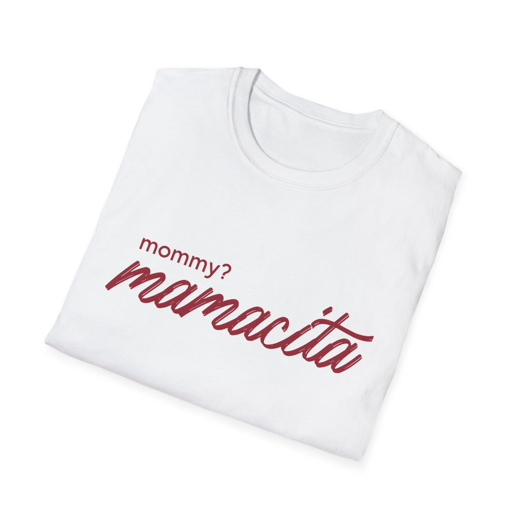 Mommy Mamacita Unisex Softstyle T-Shirt