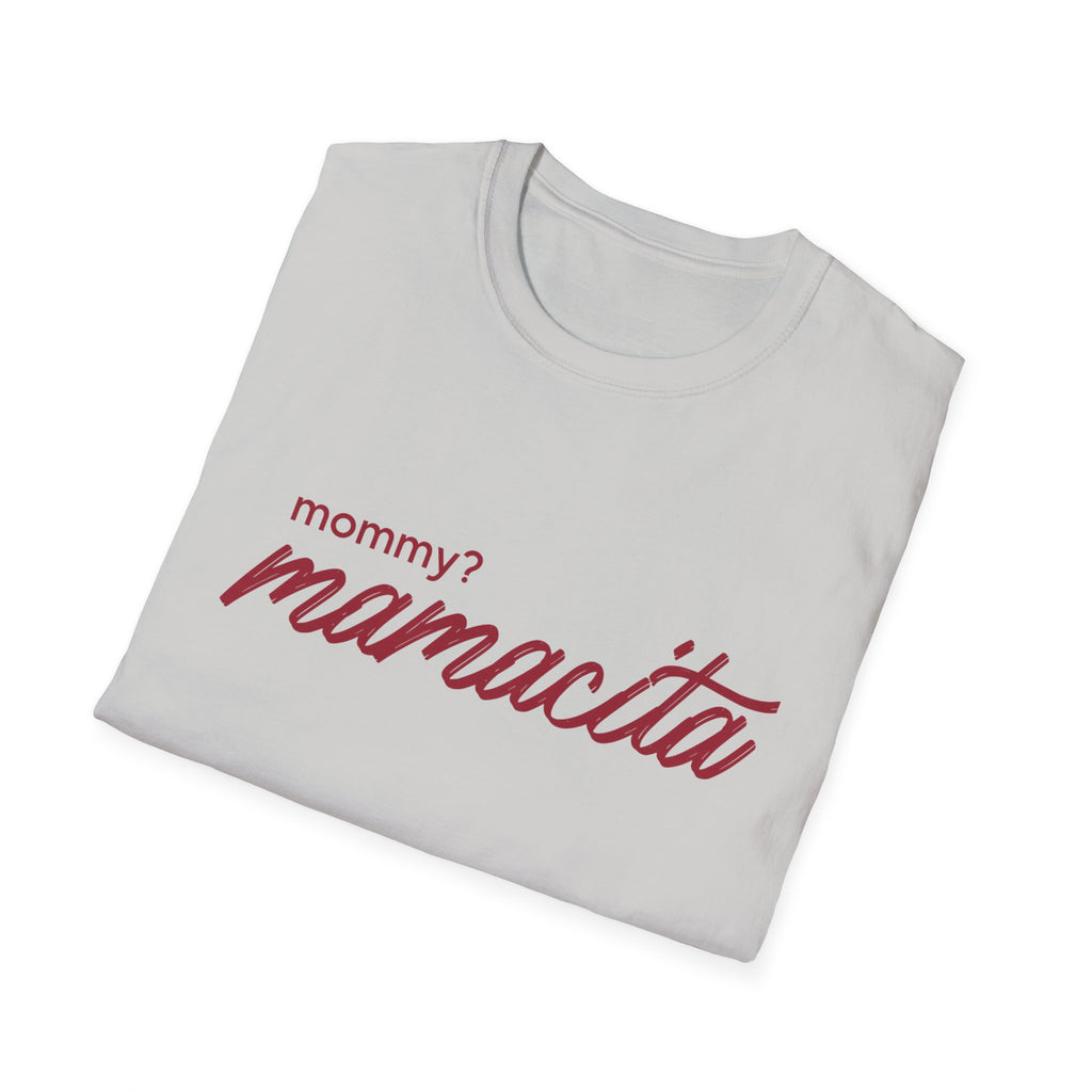 Mommy Mamacita Unisex Softstyle T-Shirt