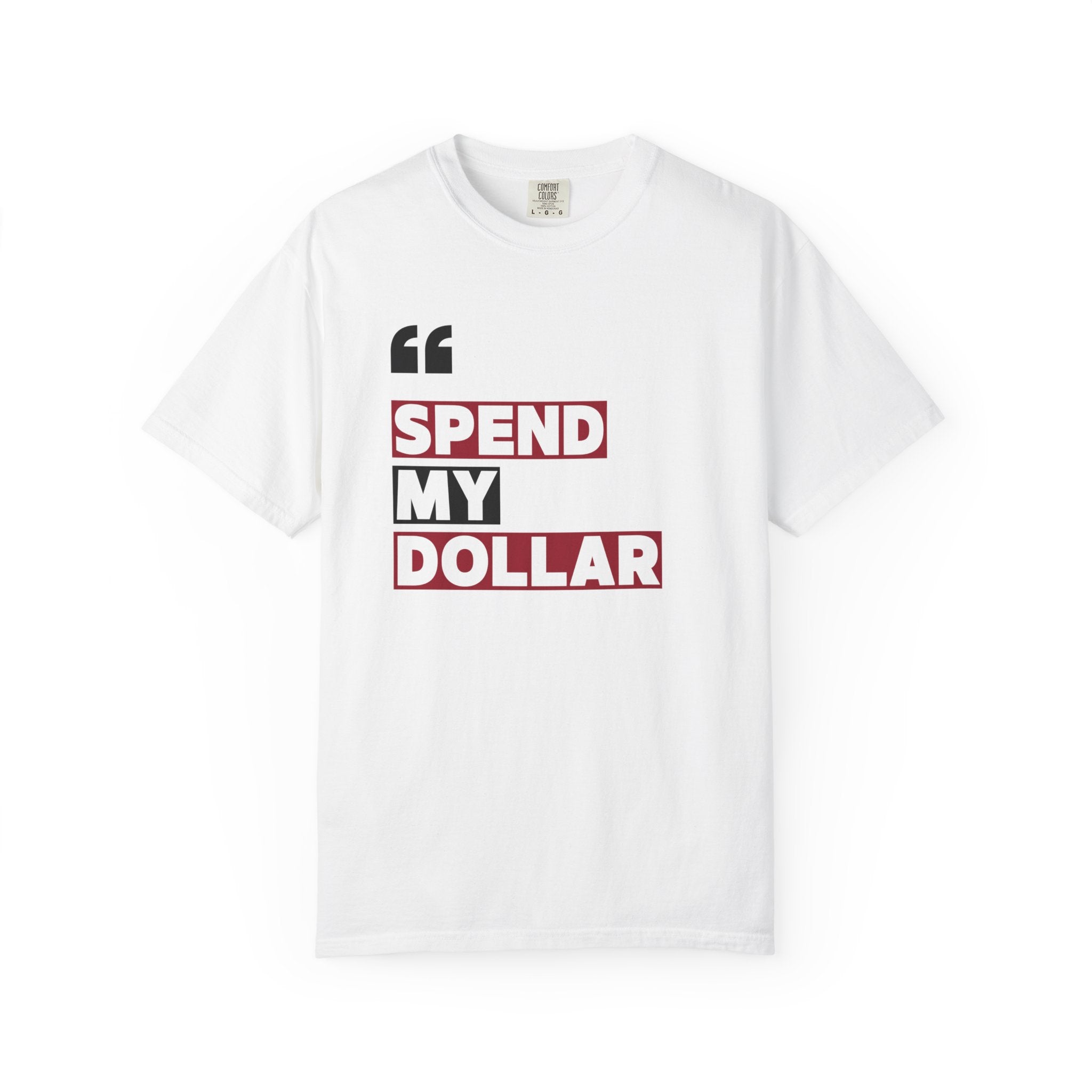 Alabama Spend My Dollar Unisex T-Shirt | Tuscaloosa Tee Shirt