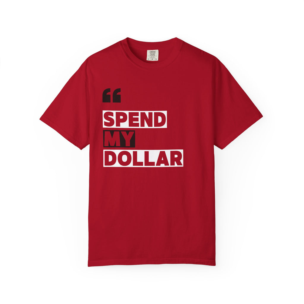 Alabama Spend My Dollar Unisex T-Shirt | Tuscaloosa Tee Shirt