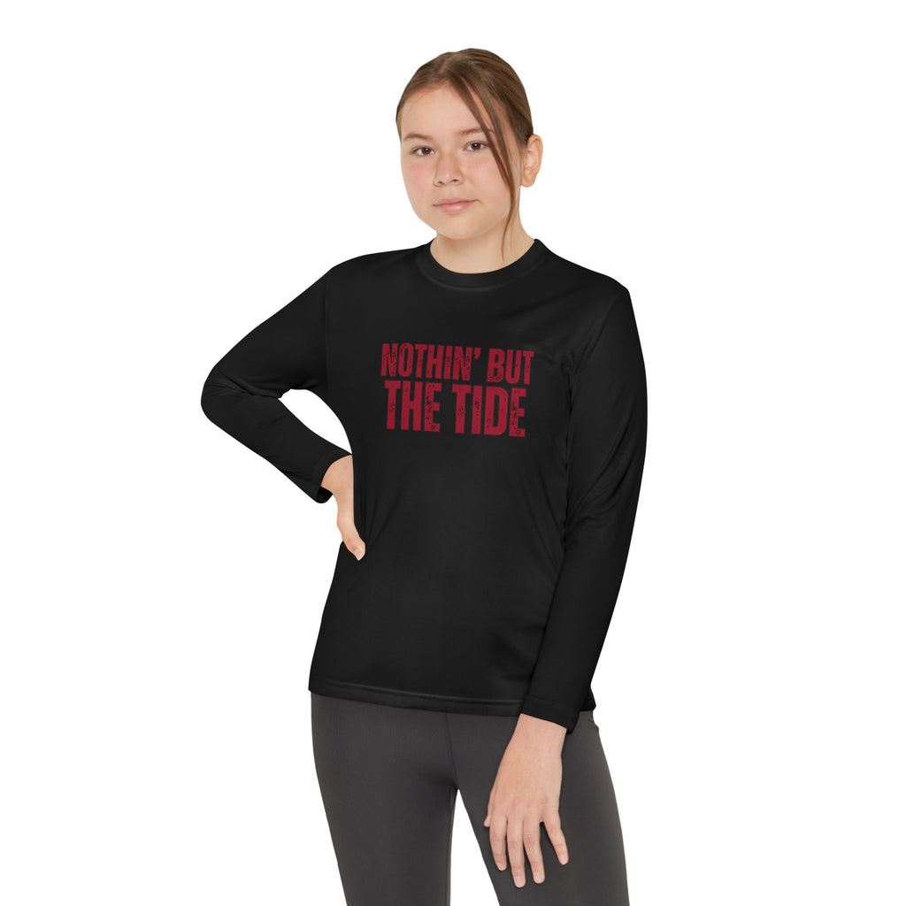 Nothin But the Tide Youth Long Sleeve Tee (S-XL) | Shirt for Active Kids | Sportswear | Gift for Young Athletes