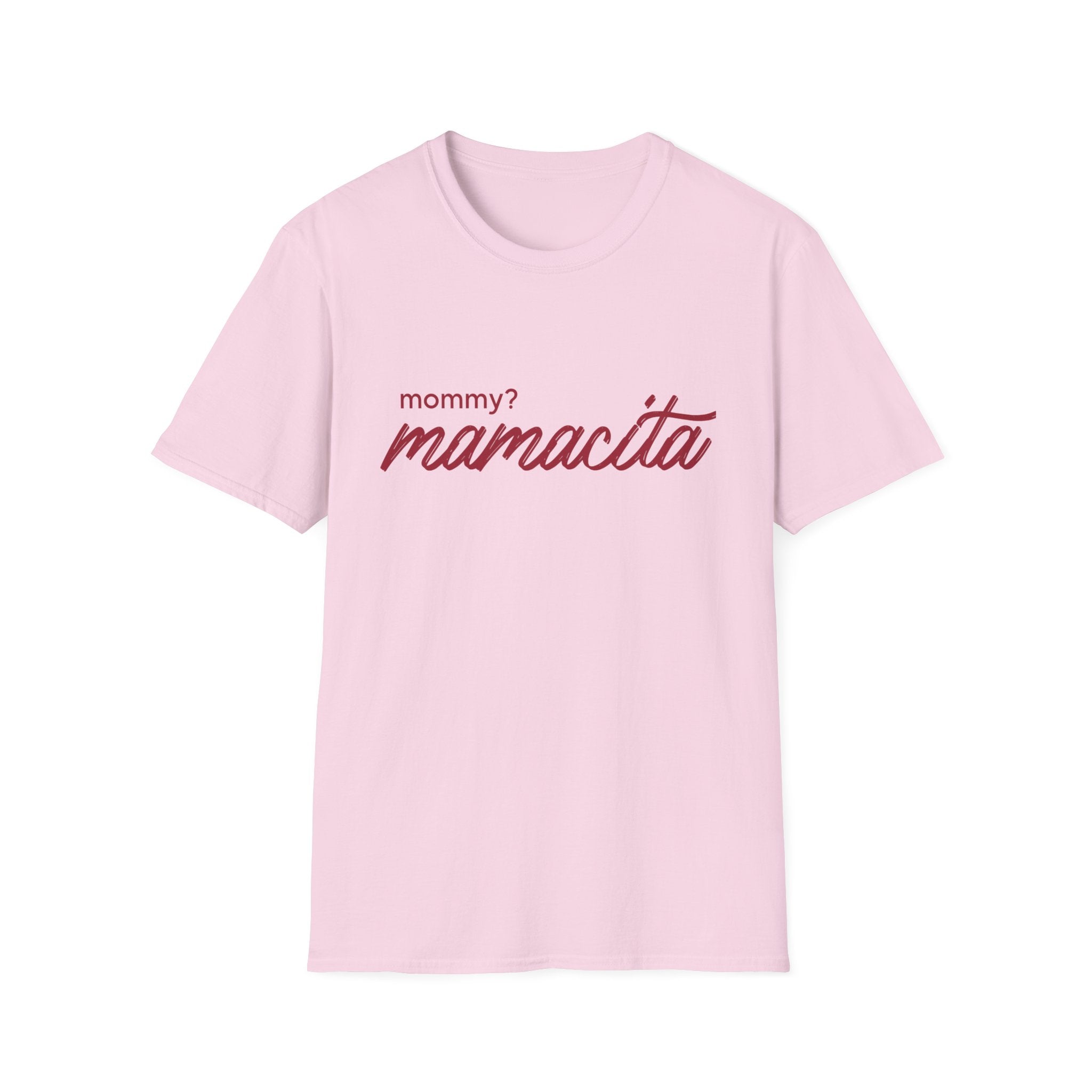 Mommy Mamacita Unisex Softstyle T-Shirt