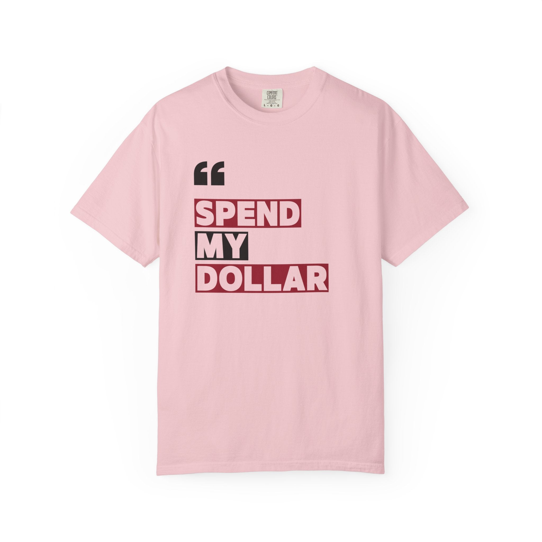 Alabama Spend My Dollar Unisex T-Shirt | Tuscaloosa Tee Shirt