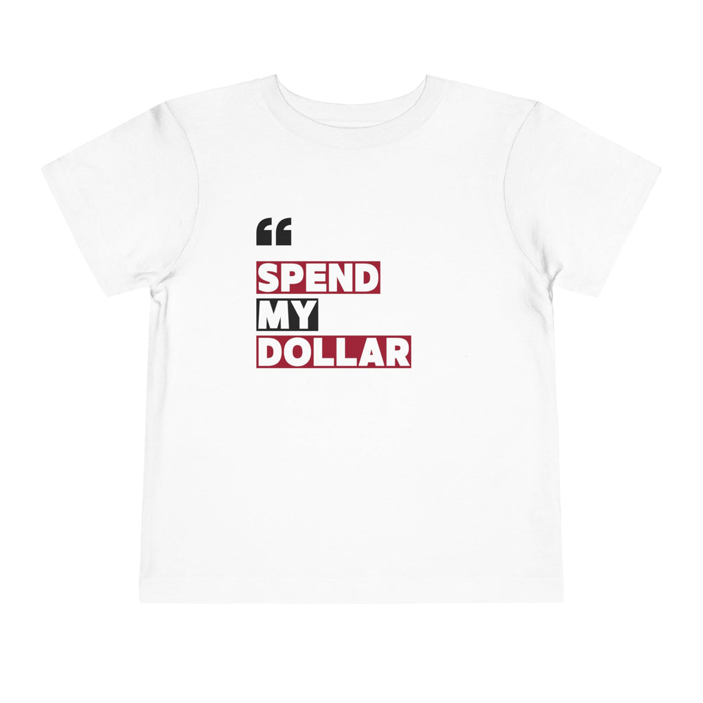Alabama Toddler Spend My Dollar Short Sleeve Tee (2T-5T) |  Tuscaloosa T-Shirt  | Cute Gift for Kids