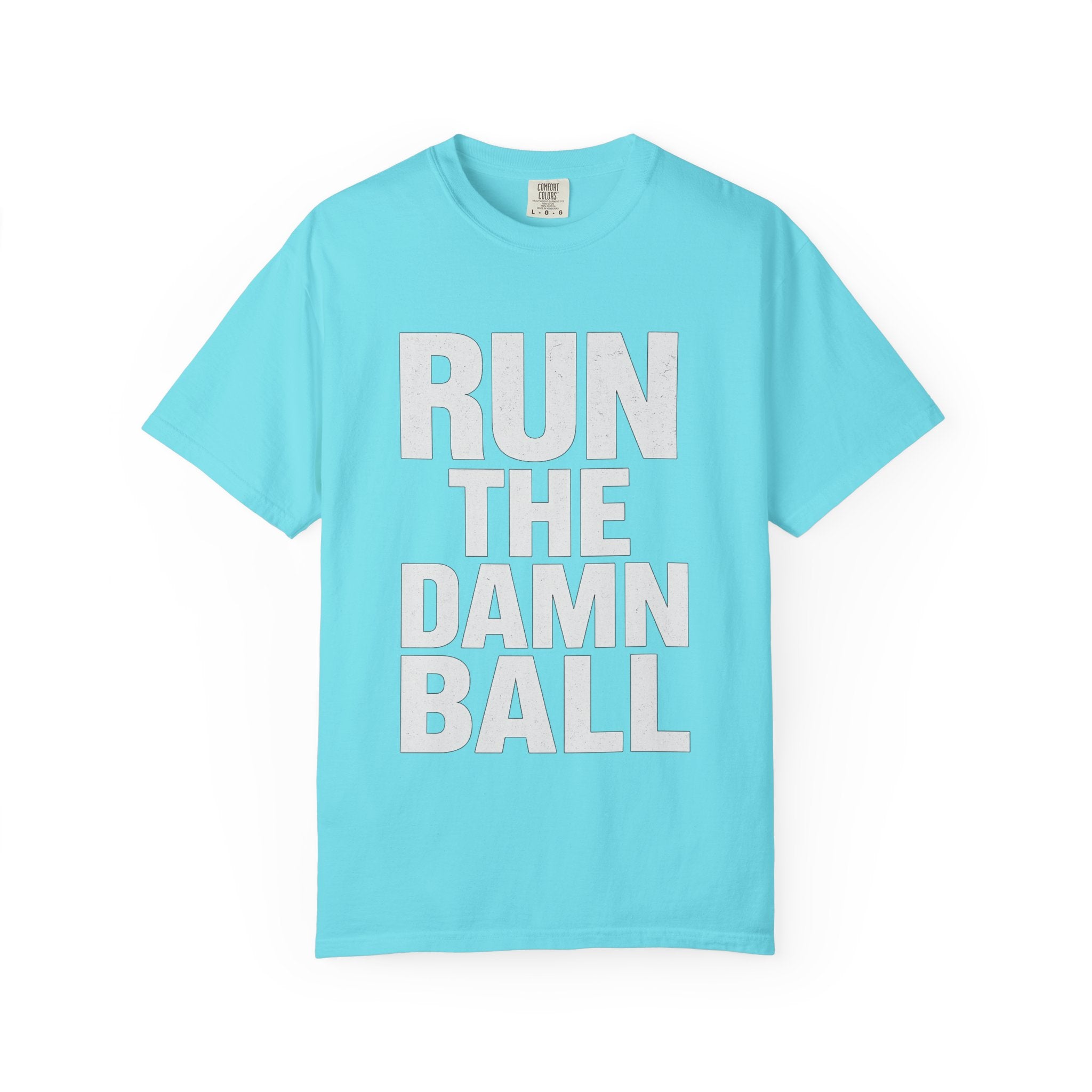 Run the Damn Ball Shirt | Funny Football Game Day T-Shirt | Offensive Line Coach Gift | Tailgate Apparel Comfort Colors