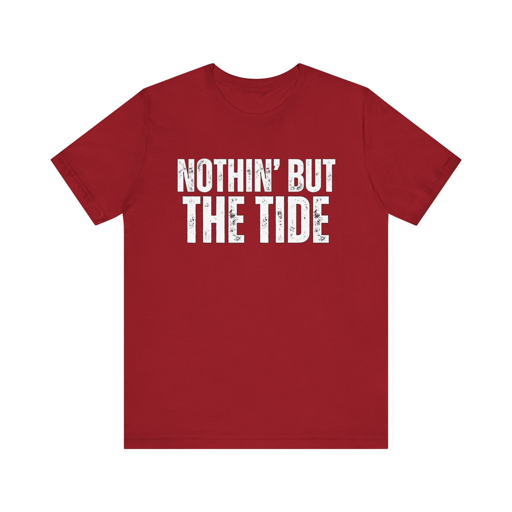 Nothin' But The Tide Tee - Casual Jersey T-Shirt for Alabama Fans, Football Fans Shirt