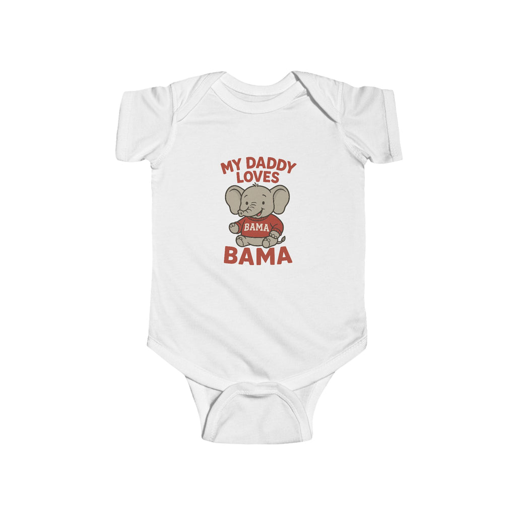 My Daddy Loves Bama Infant (NB-24M) | Cute Baby Outfit | Toddler Gift | Newborn Clothing | Baby Shower Present