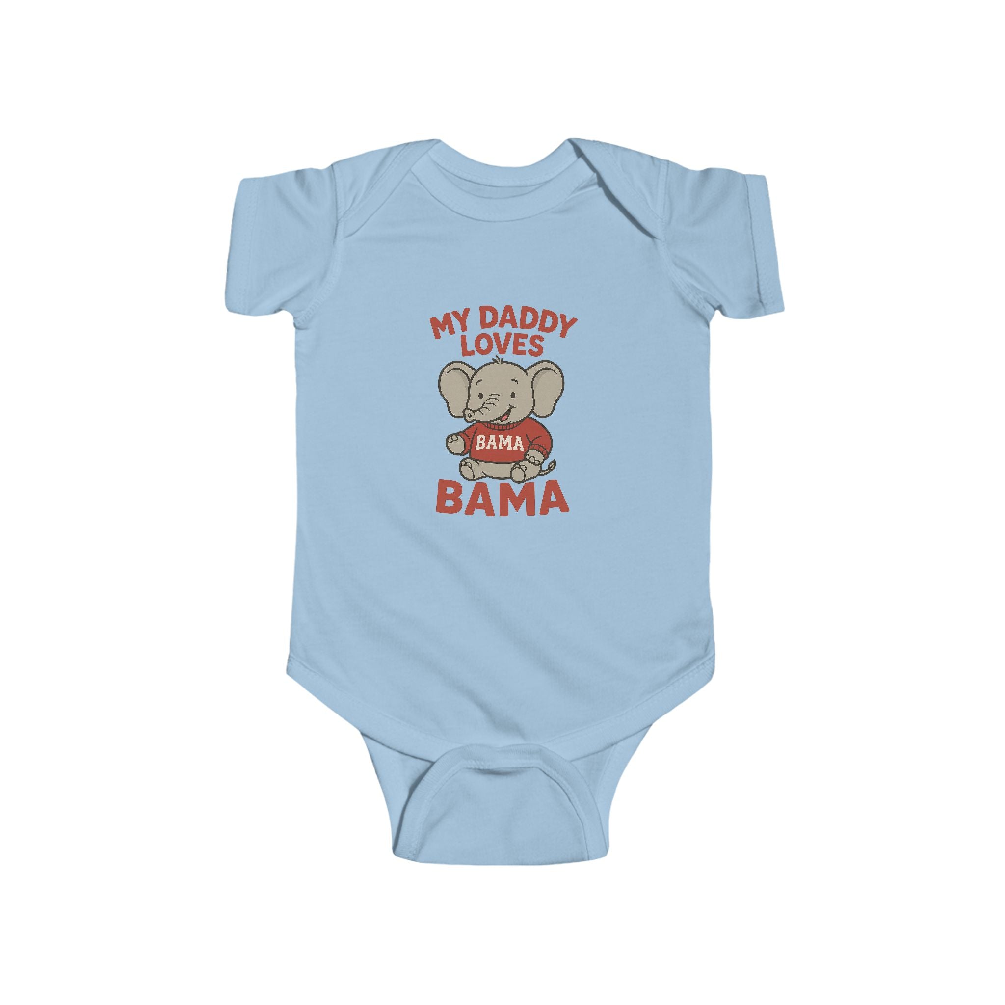 My Daddy Loves Bama Infant (NB-24M) | Cute Baby Outfit | Toddler Gift | Newborn Clothing | Baby Shower Present