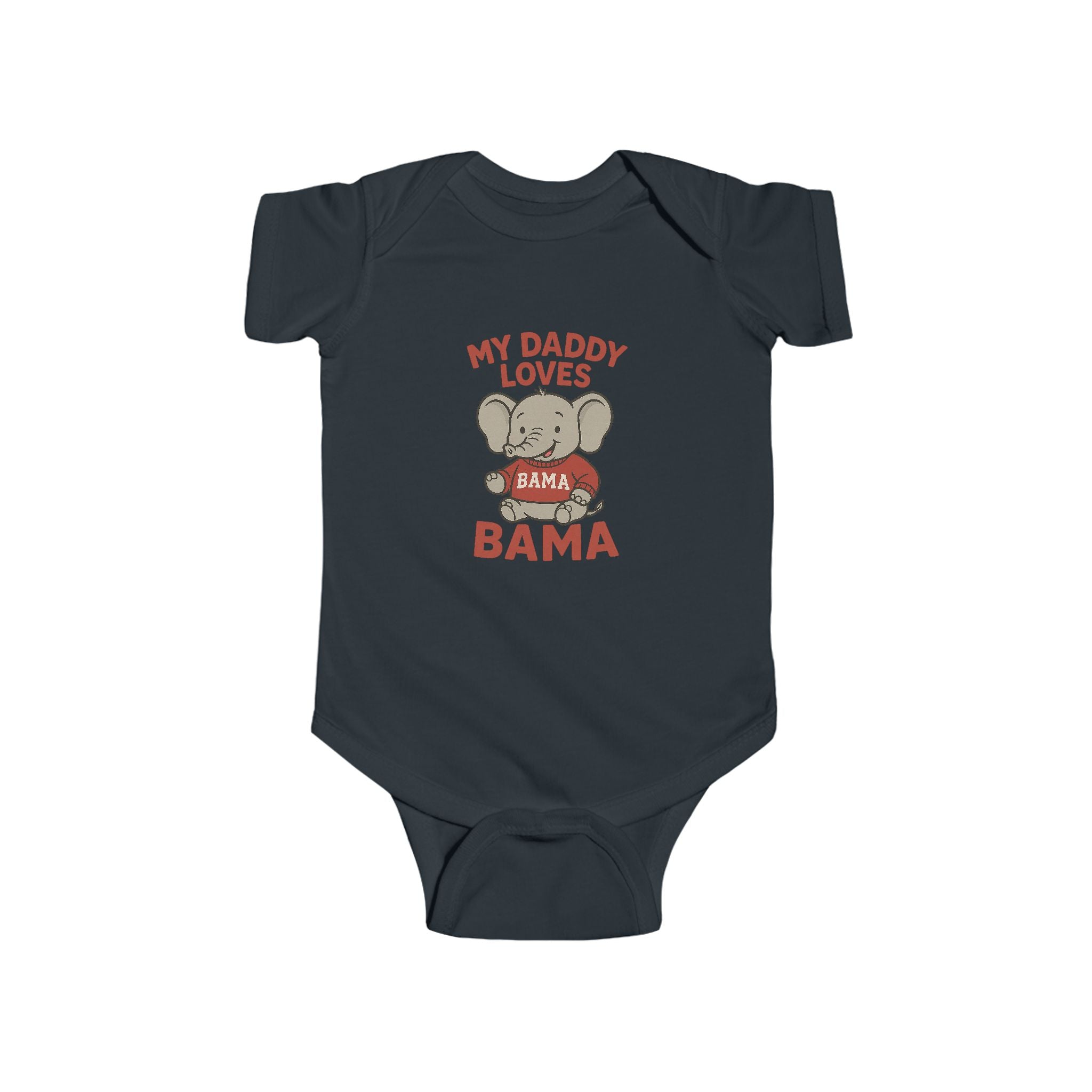 My Daddy Loves Bama Infant (NB-24M) | Cute Baby Outfit | Toddler Gift | Newborn Clothing | Baby Shower Present
