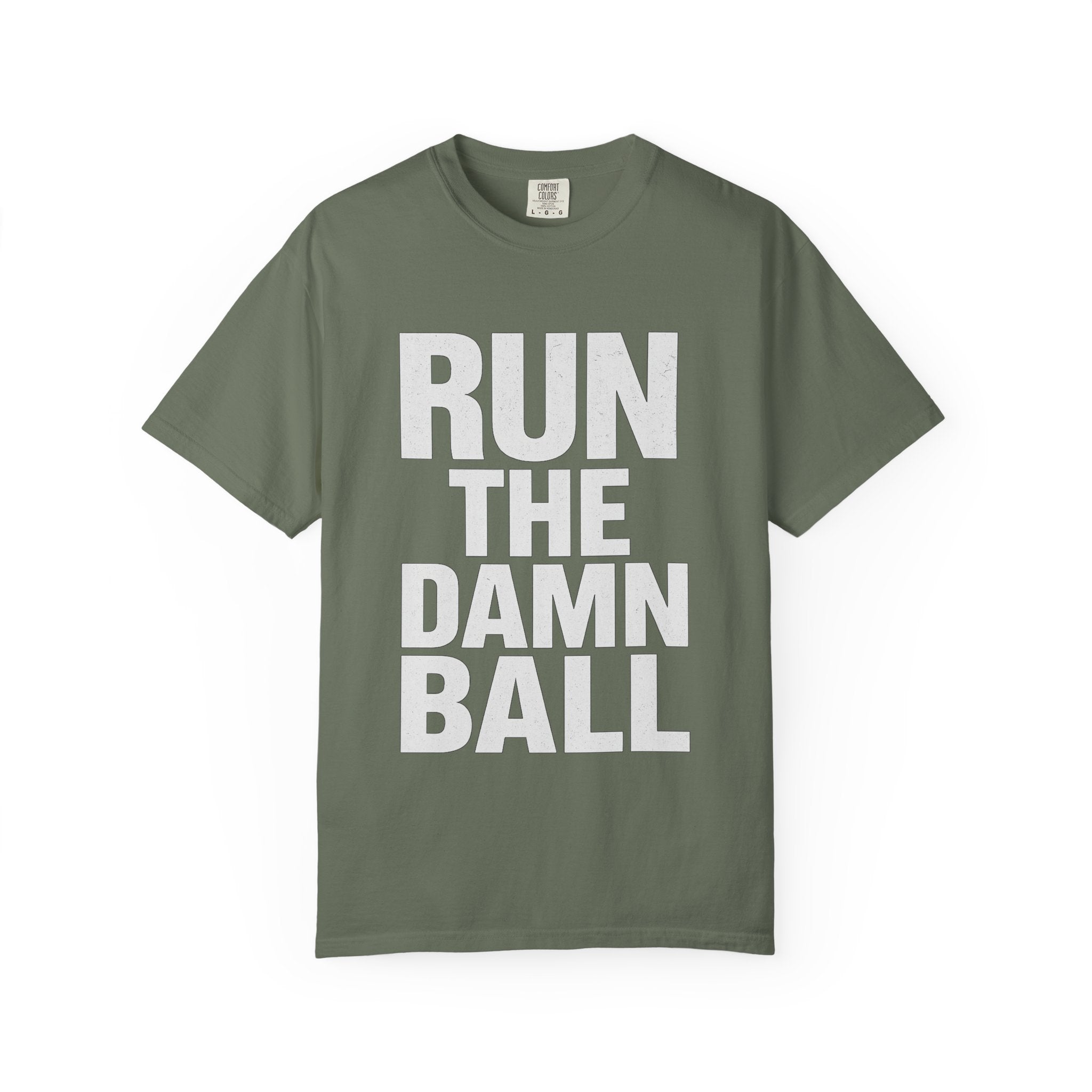 Run the Damn Ball Shirt | Funny Football Game Day T-Shirt | Offensive Line Coach Gift | Tailgate Apparel Comfort Colors