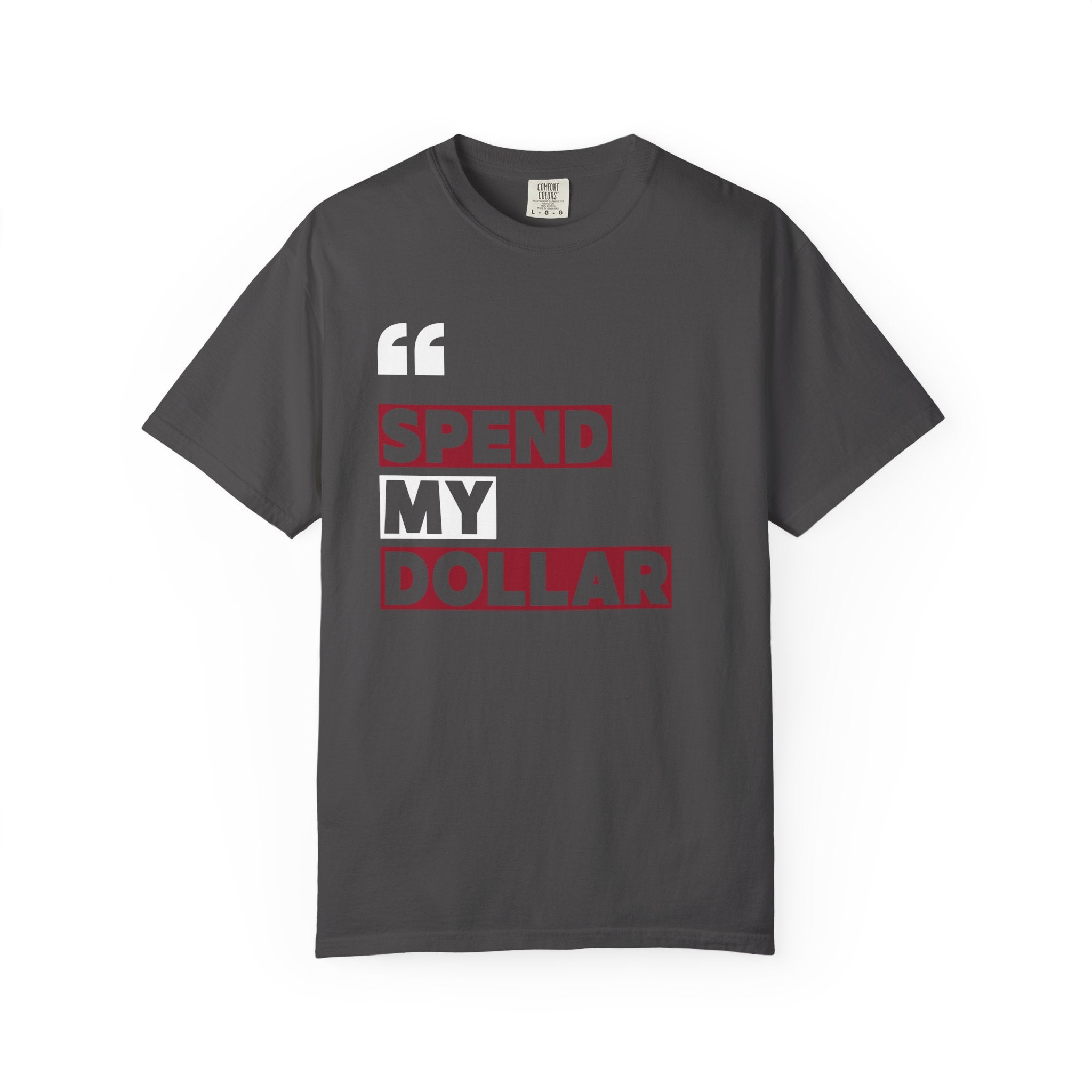 Alabama Spend My Dollar Unisex T-Shirt | Tuscaloosa Tee Shirt | Football Fans