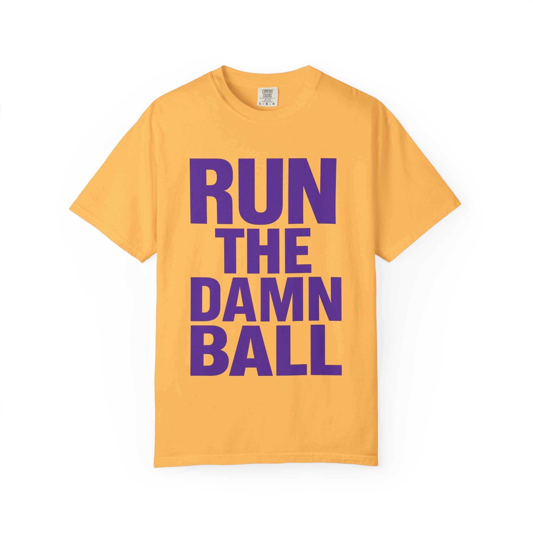 Run the Damn Ball Shirt | Funny Football Game Day T-Shirt | Offensive Line Coach Gift | Tailgate Apparel Comfort Colors