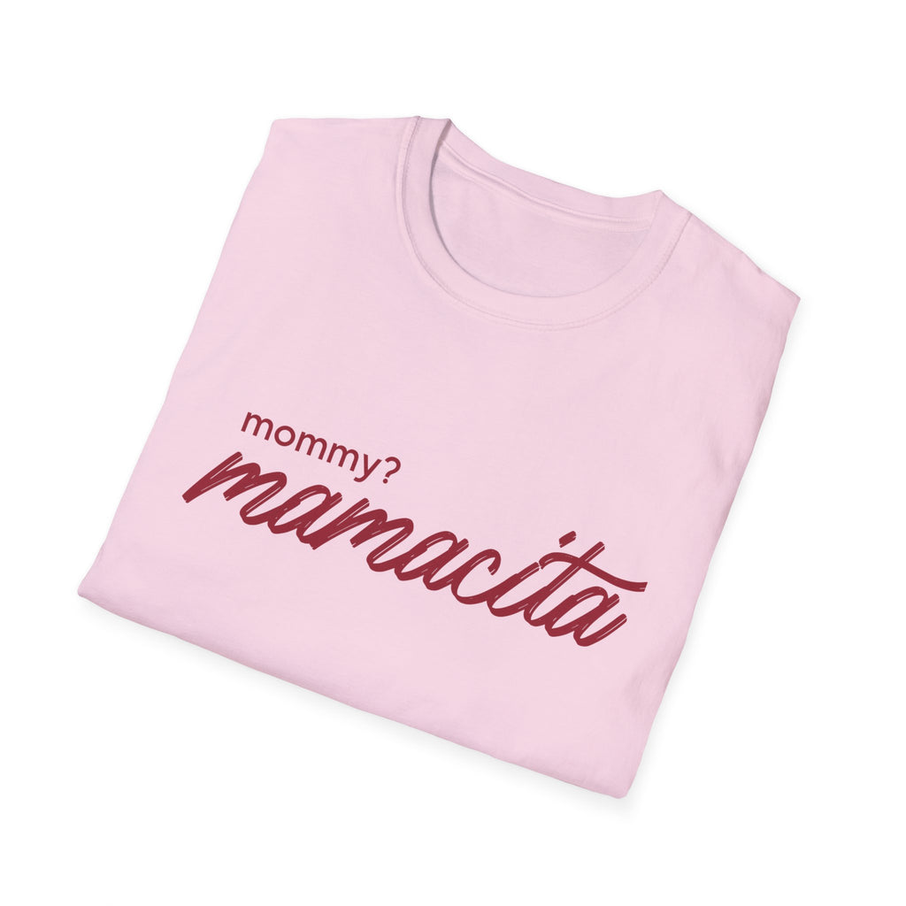 Mommy Mamacita Unisex Softstyle T-Shirt