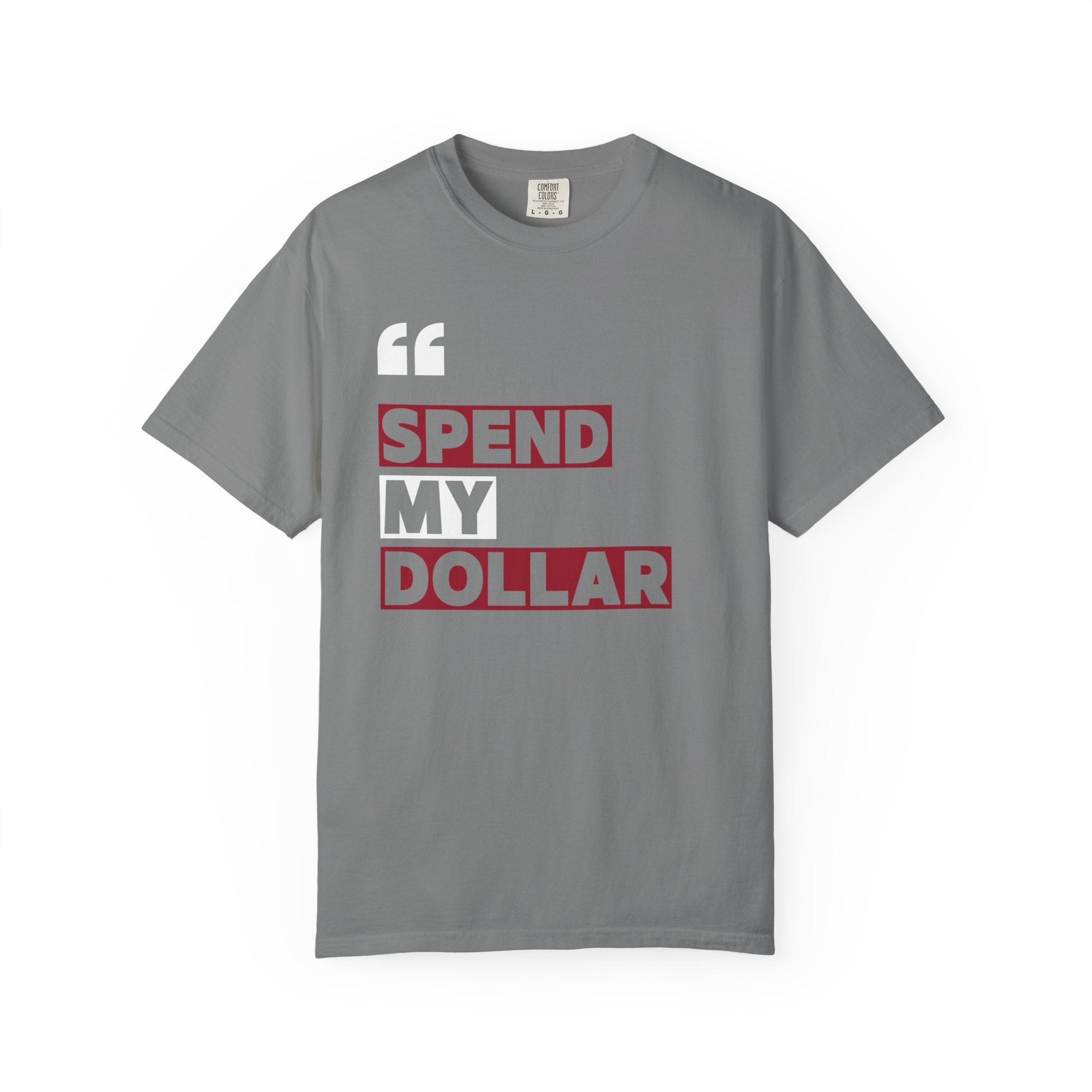 Alabama Spend My Dollar Unisex T-Shirt | Tuscaloosa Tee Shirt | Football Fans